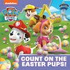 PAW Patrol Picture Book: Count On The Easter Pups!