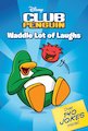 Club Penguin: Waddle Lot of Laughs