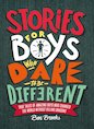 Stories for Boys Who Dare to Be Different