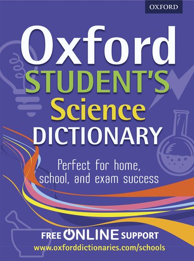 Oxford Student’s Science Dictionary - Scholastic Shop