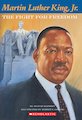 Martin Luther King, Jr: The Fight for Freedom