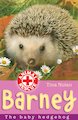 Animal Rescue: Barney the Baby Hedgehog