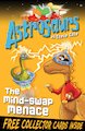 Astrosaurs: The Mind-Swap Menace