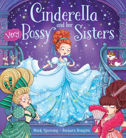 Cinderella and Her Very Bossy Sisters - Scholastic Kids' Club