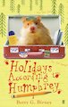 Holidays According to Humphrey