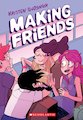 Making Friends (Graphic Novel)