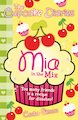 The Cupcake Diaries: Mia in the Mix
