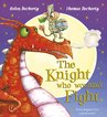 The Knight Who Wouldn't Fight