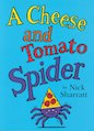 A Cheese and Tomato Spider