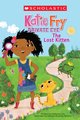 Scholastic Reader: Katie Fry, Private Eye - The Lost Kitten