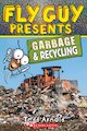 Fly Guy Presents: Garbage and Recycling