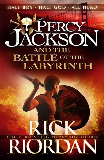 Percy Jackson #4: Percy Jackson and the Battle of the Labyrinth ...