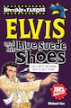 Elvis and his Blue Suede Shoes