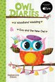 Owl Diaries Bind-Up 2: A Woodland Wedding & Eva and the New Owl