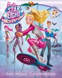 Barbie Starlight Adventure: The Movie Storybook