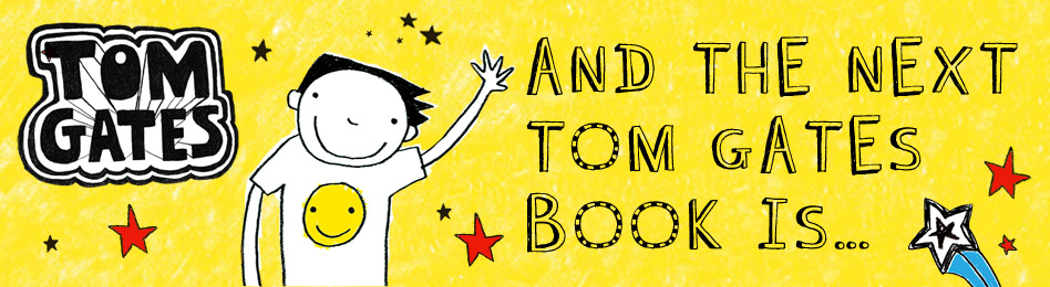 And the new Tom Gates book is… - Scholastic UK - Children's Books, Book ...