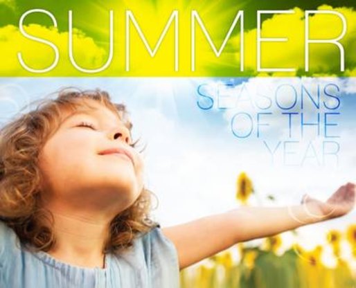Seasons of the Year: Summer