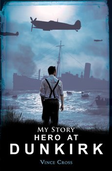 My Story: Hero at Dunkirk (NE)