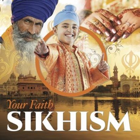 Your Faith: Sikhism