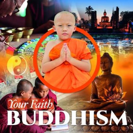 Your Faith: Buddhism