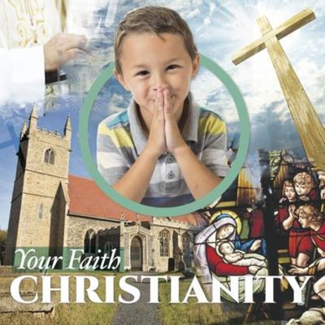 Your Faith: Christianity