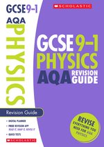 GCSE Grades 9-1: Physics AQA Revision Guide x 30
