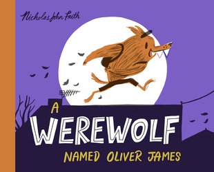 A Werewolf Named Oliver James HB