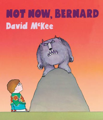 Not Now, Bernard (Board Book)
