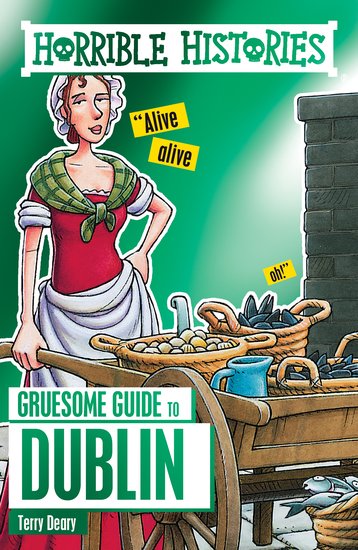 Gruesome Guide to Dublin (New Edition)