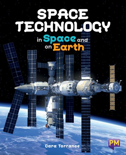 PM Sapphire: Space Technology (PM Guided Reading Non-fiction) Level 30 (6 books)