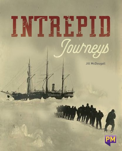 PM Sapphire: Intrepid Journeys (PM Guided Reading Non-fiction) Level 29 (6 books)