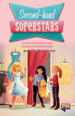 PM Sapphire: Second-hand Superstars (PM Guided Reading Fiction) Level 29 (6 books)