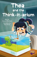 PM Ruby: Thea and the Think-it-arium (PM Guided Reading Fiction) Level 27 (6 books)