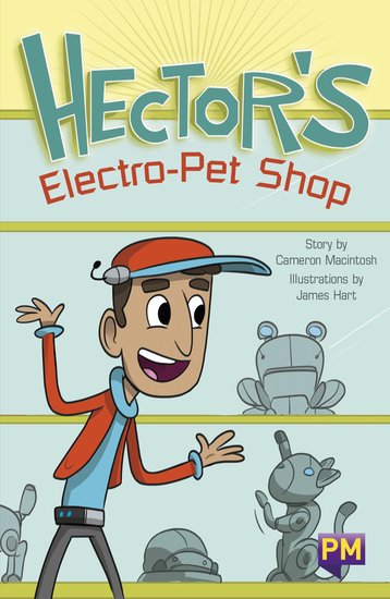 PM Emerald: Hector's Electro-Pet Shop (PM Guided Reading Fiction) Level 25 (6 books)