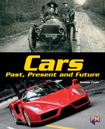 PM Sapphire: Cars: Past, Present and Future (PM Guided Reading Non-fiction) Level 29