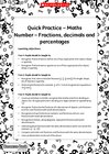 Quick Practice – fractions, decimals, percentages