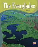 PM Emerald: The Everglades (PM Guided Reading Non-fiction) Level 26