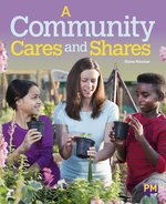 PM Emerald: A Community Cares and Shares (PM Guided Reading Non-fiction) Level 25