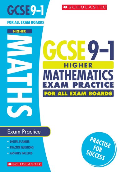GCSE Grades 9-1: Higher Maths Exam Practice Book for All Boards x 30