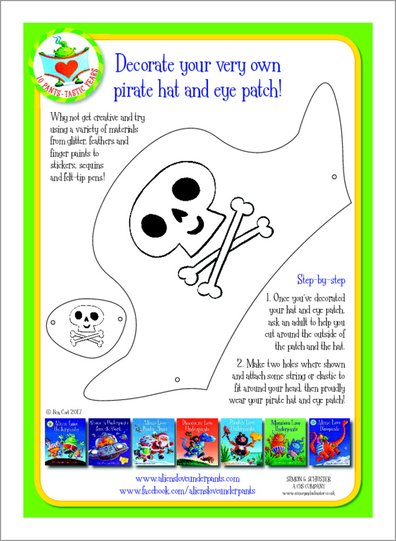 Aliens Love Underpants - Decorate Your Very Own Pirate Hat and Eye Patch!