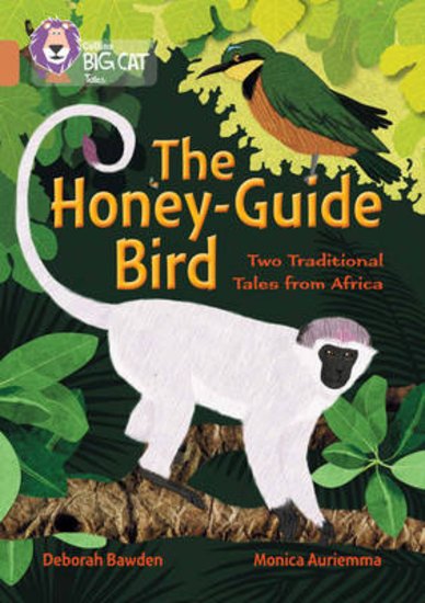 The Honey-Guide Bird (Book Band Copper/12)