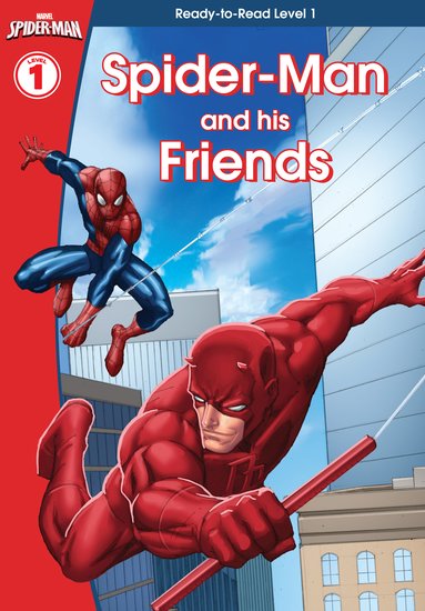 Spider-Man and His Friends (Level 1 Reader)