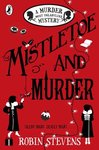 Mistletoe and Murder