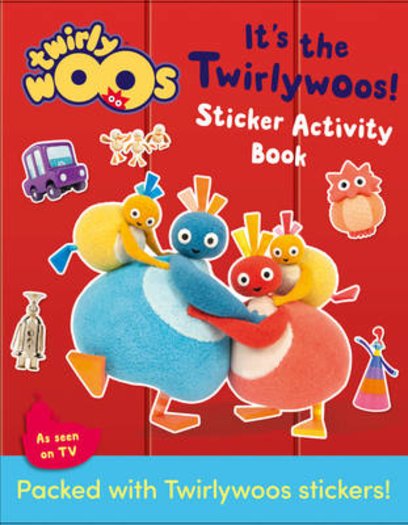 Twirlywoos: It’s the Twirlywoos! Sticker Activity Book