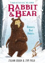 Rabbit and Bear #1: Rabbit's Bad Habits