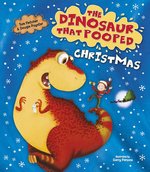 Dinosaur That Pooped Christmas