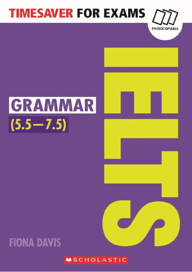 IELTS Grammar (5.5 - 7.5)