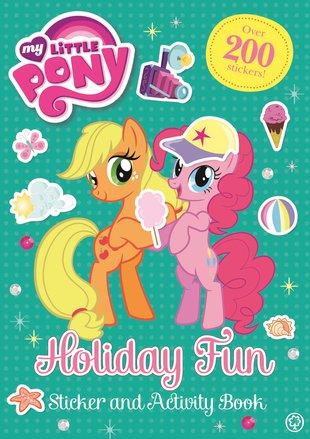 My Little Pony: Holiday Fun Sticker and Activity Book 