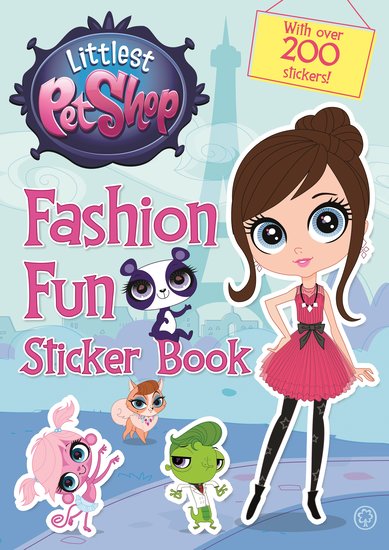Littlest Pet Shop: Fashion Fun Sticker Book