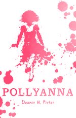 Scholastic Classics: Pollyanna